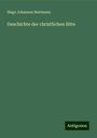 Hugo Johannes Bestmann: Geschichte der christlichen Sitte, Buch