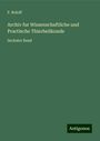 F. Roloff: Archiv fur Wissenschaftliche und Practische Thierheilkunde, Buch