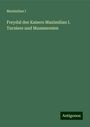 Maximilian I: Freydal des Kaisers Maximilian I. Turniere und Mummereien, Buch