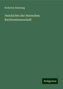 Roderich Stintzing: Geschichte der deutschen Rechtswissenschaft, Buch