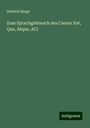 Dietrich Ringe: Zum Sprachgebrauch des Caesar I(et, Que, Atque, AC), Buch