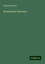 Eduard Hanslick: Musikalische Stationen, Buch