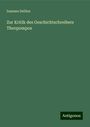 Ioannes Dellios: Zur Kritik des Geschichtschreibers Theopompos, Buch