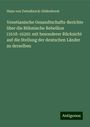 Hans von Zwiedineck-Südenhorst: Venetianische Gesandtschafts-Berichte über die Böhmische Rebellion (1618-1620): mit besonderer Rücksicht auf die Stellung der deutschen Länder zu derselben, Buch