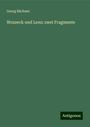 Georg Büchner: Wozzeck und Lenz: zwei Fragmente, Buch