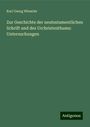 Karl Georg Wieseler: Zur Geschichte der neutestamentlichen Schrift und des Urchristenthums: Untersuchungen, Buch