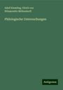 Adolf Kiessling: Philologische Untersuchungen, Buch