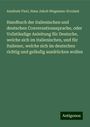Annibale Fiori: Handbuch der italienischen und deutschen Conversationssprache, oder Vollständige Anleitung für Deutsche, welche sich im italienischen, und für Italiener, welche sich im deutschen richtig und geläufig ausdrücken wollen, Buch