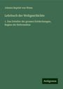 Johann Baptist Von Weiss: Lehrbuch der Weltgeschichte, Buch