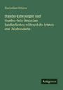 Maximilian Gritzner: Standes-Erhebungen und Gnaden-Acte deutscher Landesfürsten während der letzten drei Jahrhunderte, Buch