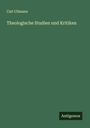 Carl Ullmann: Theologische Studien und Kritiken, Buch