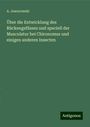 A. Jaworowski: Über die Entwicklung des Rückengefässes und speciell der Musculatur bei Chironomus und einigen anderen Insecten, Buch