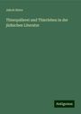 Jakob Stern: Thierquälerei und Thierleben in der jüdischen Literatur, Buch