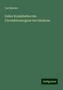 Carl Meurer: Ueber Krankheiten der Circulationsorgane bei Glaukom, Buch