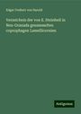 Edgar Freiherr Von Harold: Verzeichnis der von E. Steinheil in Neu-Granada gesammelten coprophagen Lamellicornien, Buch