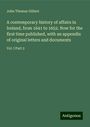 John Thomas Gilbert: A contemporary history of affairs in Ireland, from 1641 to 1652. Now for the first time published, with an appendix of original letters and documents, Buch