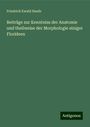 Friedrich Ewald Haufe: Beiträge zur Kenntniss der Anatomie und theilweise der Morphologie einiger Florideen, Buch