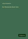 Julius Weizsäcker: Der Rheinische Bund 1254, Buch