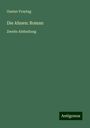 Gustav Freytag: Die Ahnen: Roman, Buch