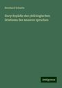 Bernhard Schmitz: Encyclopädie des philologischen Studiums der neueren sprachen, Buch