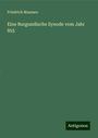 Friedrich Maassen: Eine Burgundische Synode vom Jahr 855, Buch