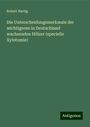 Robert Hartig: Die Unterscheidungsmerkmale der wichtigeren in Deutschland wachsenden Hölzer (specielle Xylotomie), Buch