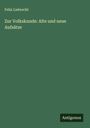 Felix Liebrecht: Zur Volkskunde: Alte und neue Aufsätze, Buch