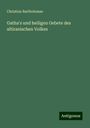 Christian Bartholomae: Gatha's und heiligen Gebete des altiranischen Volkes, Buch