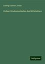 Ludwig Laistner: Golias: Studentenlieder des Mittelalters, Buch