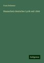 Franz Brümmer: Hausschatz deutscher Lyrik seit 1849, Buch