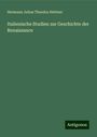 Hermann Julius Theodor Hettner: Italienische Studien zur Geschichte der Renaissance, Buch