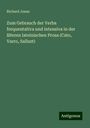 Richard Jonas: Zum Gebrauch der Verba frequentativa und intensiva in der älteren lateinischen Prosa (Cato, Varro, Sallust), Buch