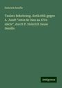 Heinrich Denifle: Taulers Bekehrung. Antikritik gegen A. Jundt "Amis de Dieu au XIVe siècle", durch P. Heinrich Seuse Denifle, Buch