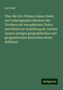 Ami Boué: Über die Oro-Potamo-Limne (Seen) und Lekavegraphie (Becken) des Tertiären der europäischen Türkei und Winke zur Ausfüllung der Lücken unserer jetzigen geographischen und geognostischen Kenntnisse dieser Halbinsel, Buch