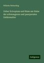 Wilhelm Nieberding: Ueber Ectropium und Risse am Halse der schwangeren und puerperalen Gebärmutter, Buch