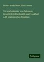 Richard Moritz Meyer: Verzeichniss der von Salomon Benedict Goldschmidt aus Frankfurt a.M. stammenden Familien, Buch