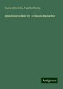 Gustav Hinrichs: Quellenstudien zu Uhlands Balladen, Buch