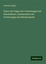 Johannes Rigler: Ueber die Folgen der Verletzungen auf Eisenbahnen, insbesondere der Verletzungen des Rückenmarks, Buch