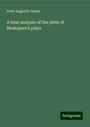 Peter Augustin Daniel: A time analysis of the plots of Shakspere's plays, Buch