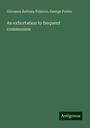 Giovanni Battista Polacco: An exhortation to frequent communion, Buch