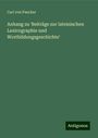 Carl Von Paucker: Anhang zu 'Beiträge zur lateinischen Lexicographie und Wortbildungsgeschichte', Buch