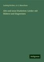 Ludwig Richter: Alte und neue Studenten-Lieder: mit Bildern und Singweisen, Buch