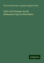 Giacomo Meyerbeer: Arien und Gesange aus die Afrikanerin Oper in fünf Akten, Buch