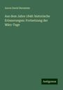 Aaron David Bernstein: Aus dem Jahre 1848: historische Erinnerungen: Fortsetzung der März-Tage, Buch