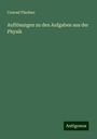 Conrad Fliedner: Auflösungen zu den Aufgaben aus der Physik, Buch