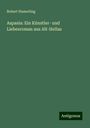 Robert Hamerling: Aspasia: Ein Künstler- und Liebesroman aus Alt-Hellas, Buch