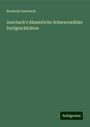 Berthold Auerbach: Auerbach's Sämmtliche Schwarzwälder Dorfgeschichten, Buch