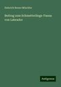 Heinrich Benno Möschler: Beitrag zum Schmetterlings-Fauna von Labrador, Buch