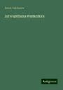 Anton Reichenow: Zur Vogelfauna Westafrika's, Buch