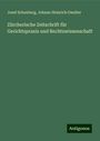 Josef Schauberg: Zürcherische Zeitschrift für Gerichtspraxis und Rechtswissenschaft, Buch